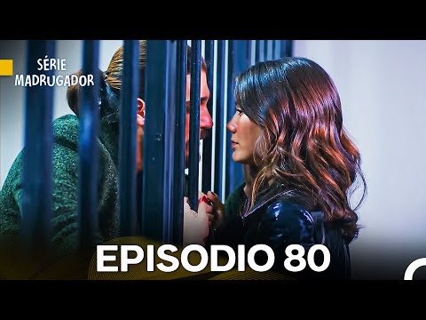 Série Madrugador Episódio 80 (Dublagem em Português)