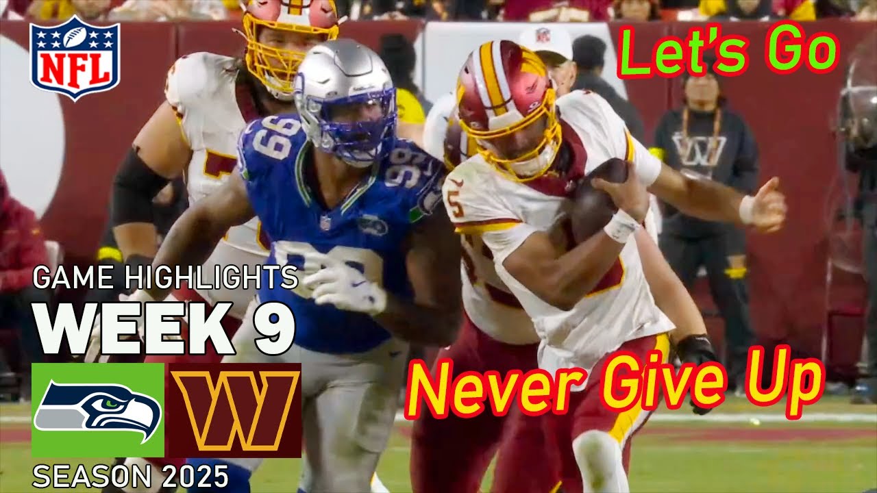 Watch the Exciting Week 9 Clash: Commanders vs. Seahawks Full Highlights 🏈