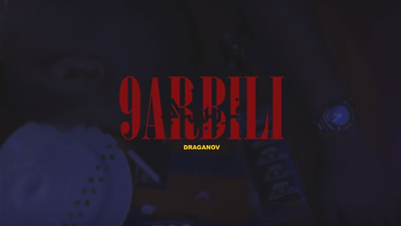 Draganov - 9ARBILI 🎶 Official Music Video from KHISSOUS V.2 EP