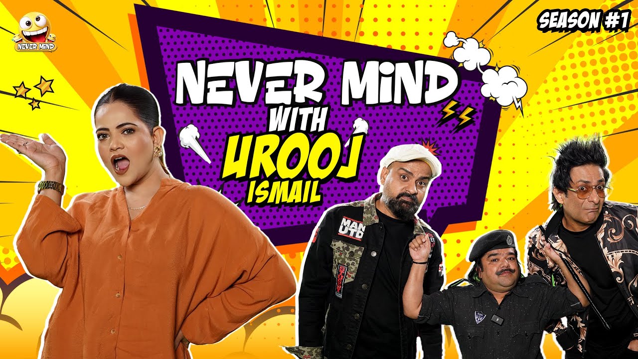 Nevermind Ep.12: Urooj Ismail & Comedy Chaos 🎤