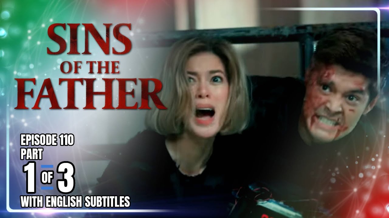Sins Of The Father Ep 110 (Part 1) | Nov 21, 2025
