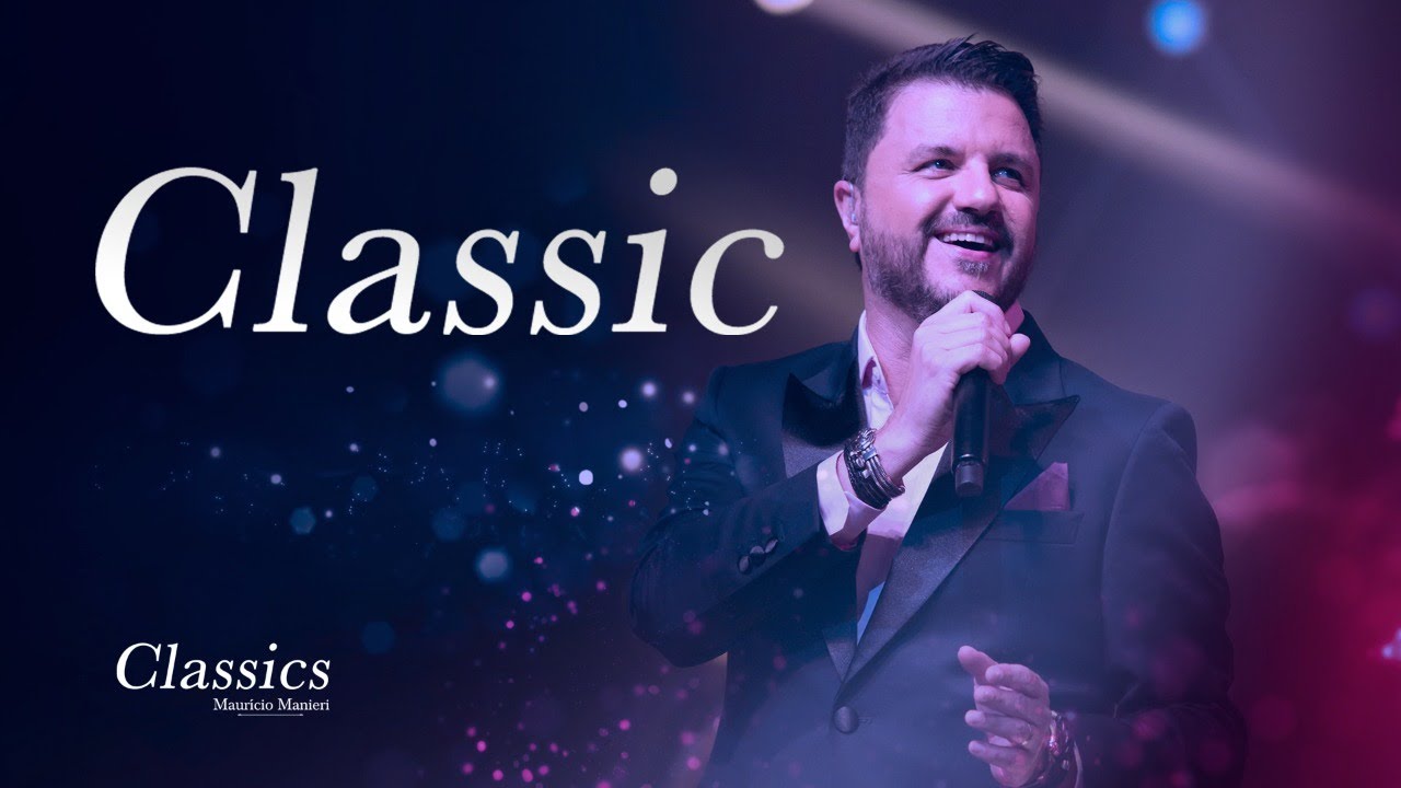 Mauricio Manieri - Classics Ao Vivo DVD 🎶