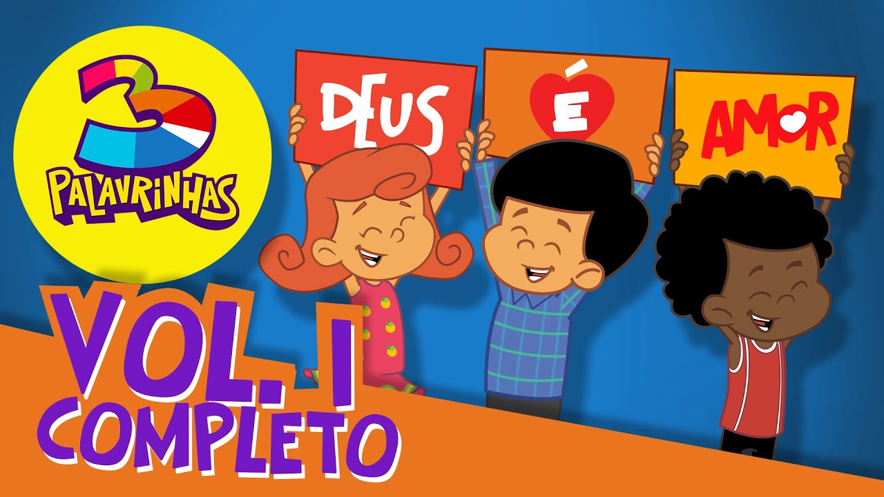 3 Palavrinhas Vol. 1 Completo 🎶