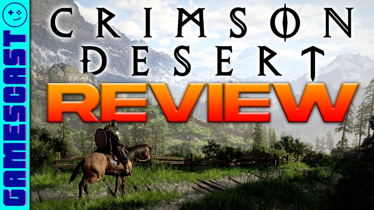 Crimson Desert Review: Kinda Funny Gamescast 🎮