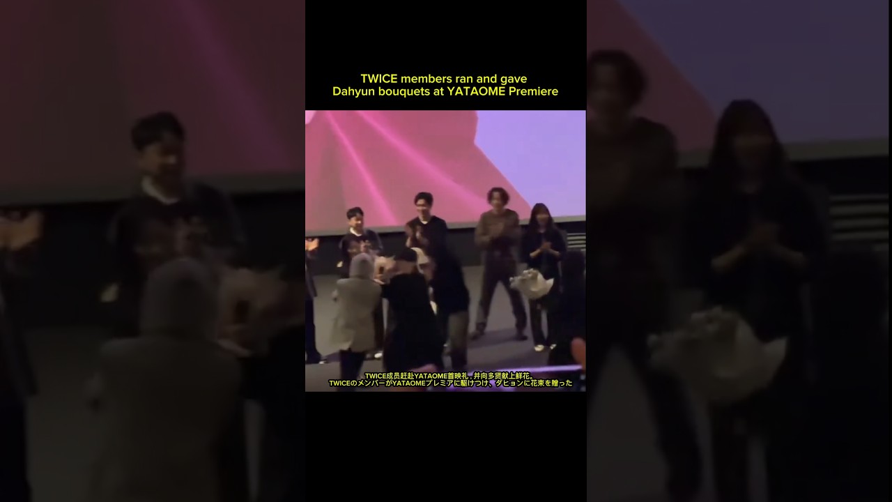 TWICE Members Surprise Dahyun with Bouquets at YATAOME Premiere 🌸