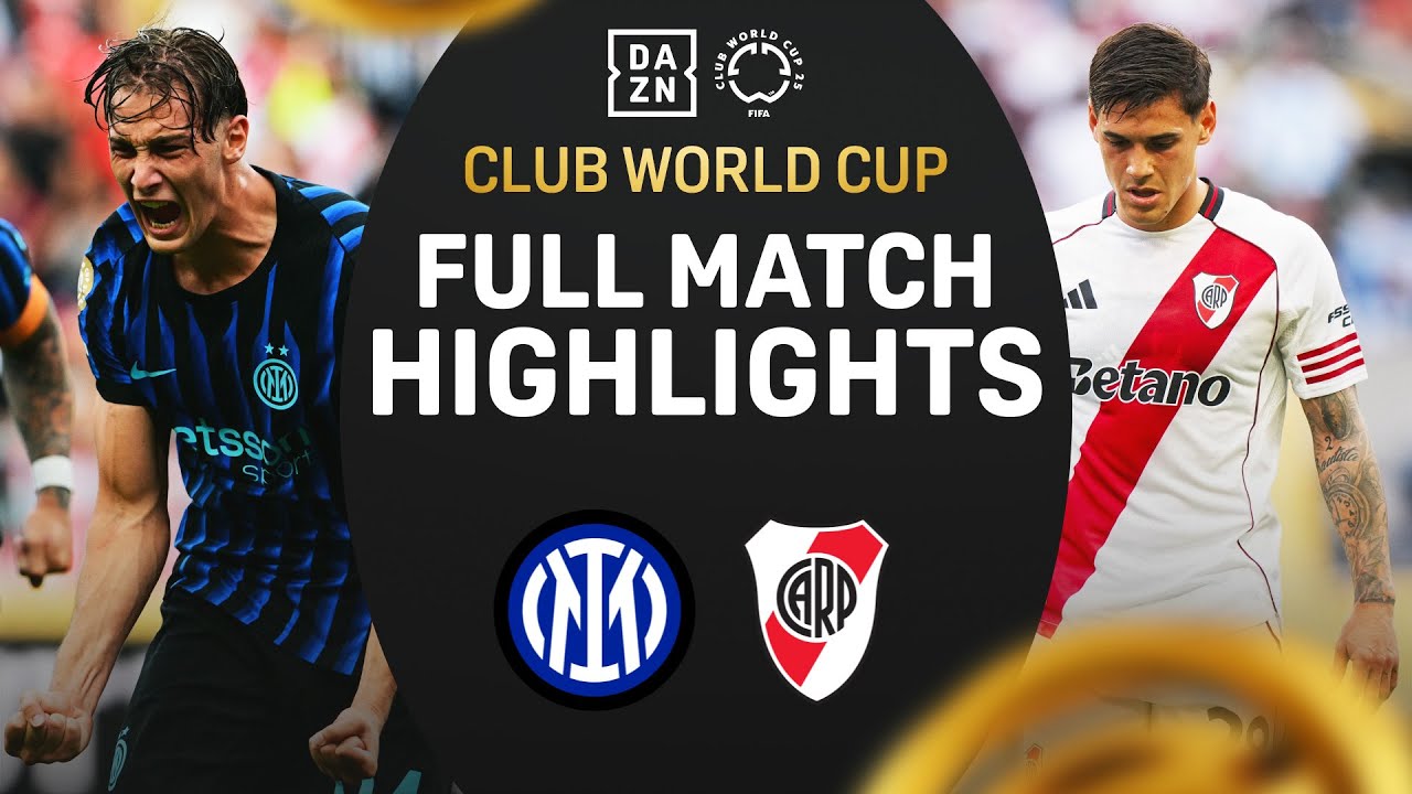 Inter Milan's Exciting 2nd Half Comeback Beats River Plate | FIFA Club World Cup Highlights ⚽