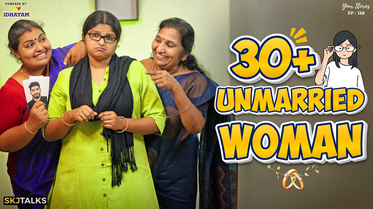 30+ Unmarried Woman: A Heartfelt Short Film on Love & Expectations 💍