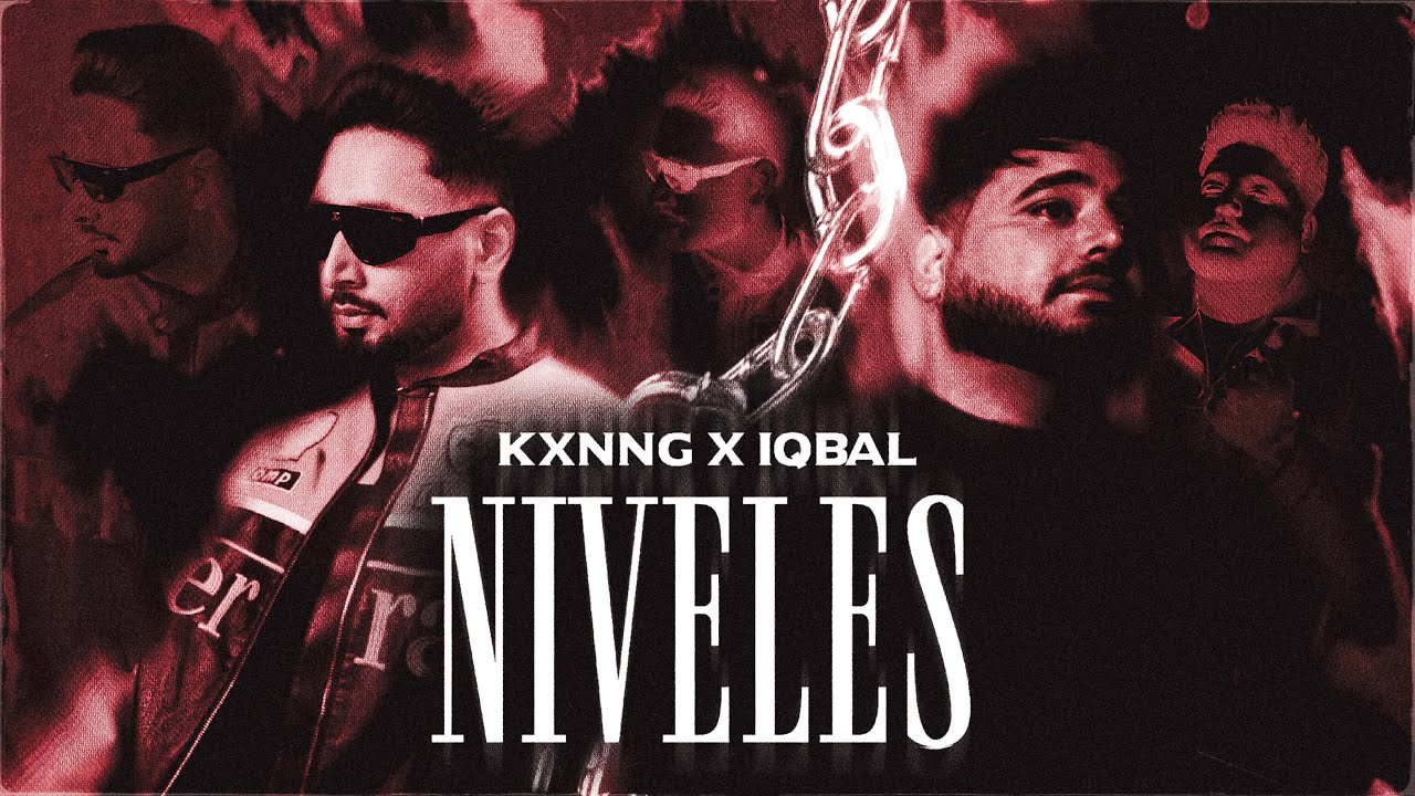 NIVELES Official Video 🎶 by kxnng & Iqbal (2025)