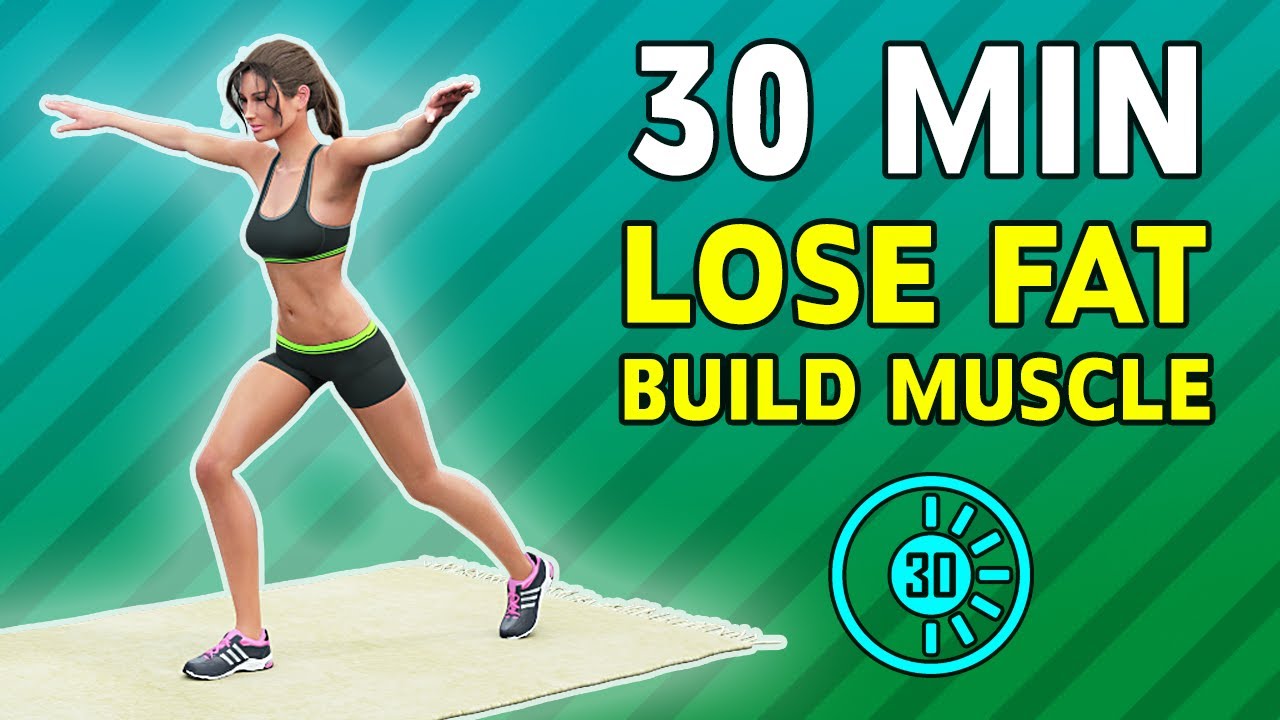 Half-Hour Full-Body Workout for Fat Loss and Muscle Building