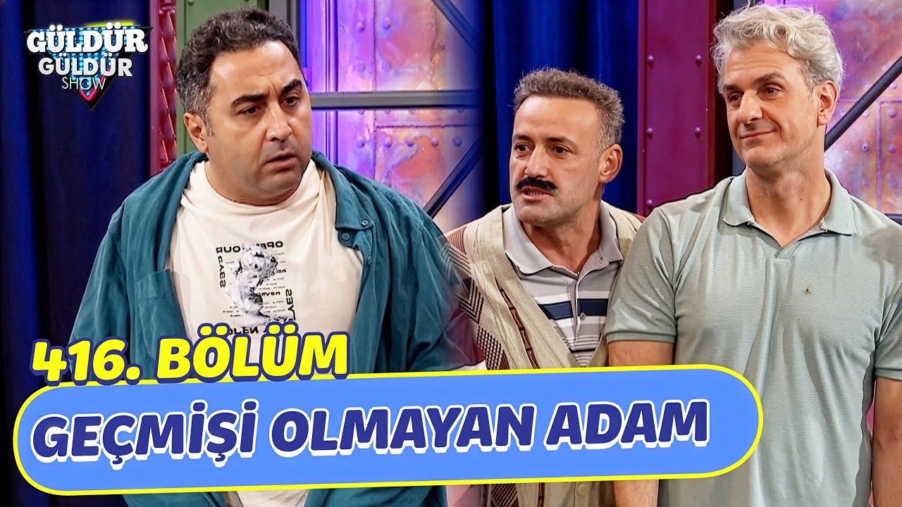 Geçmişi Olmayan Adam - 416. Bölüm | Güldür Güldür Show'un En Komik Anları 😂