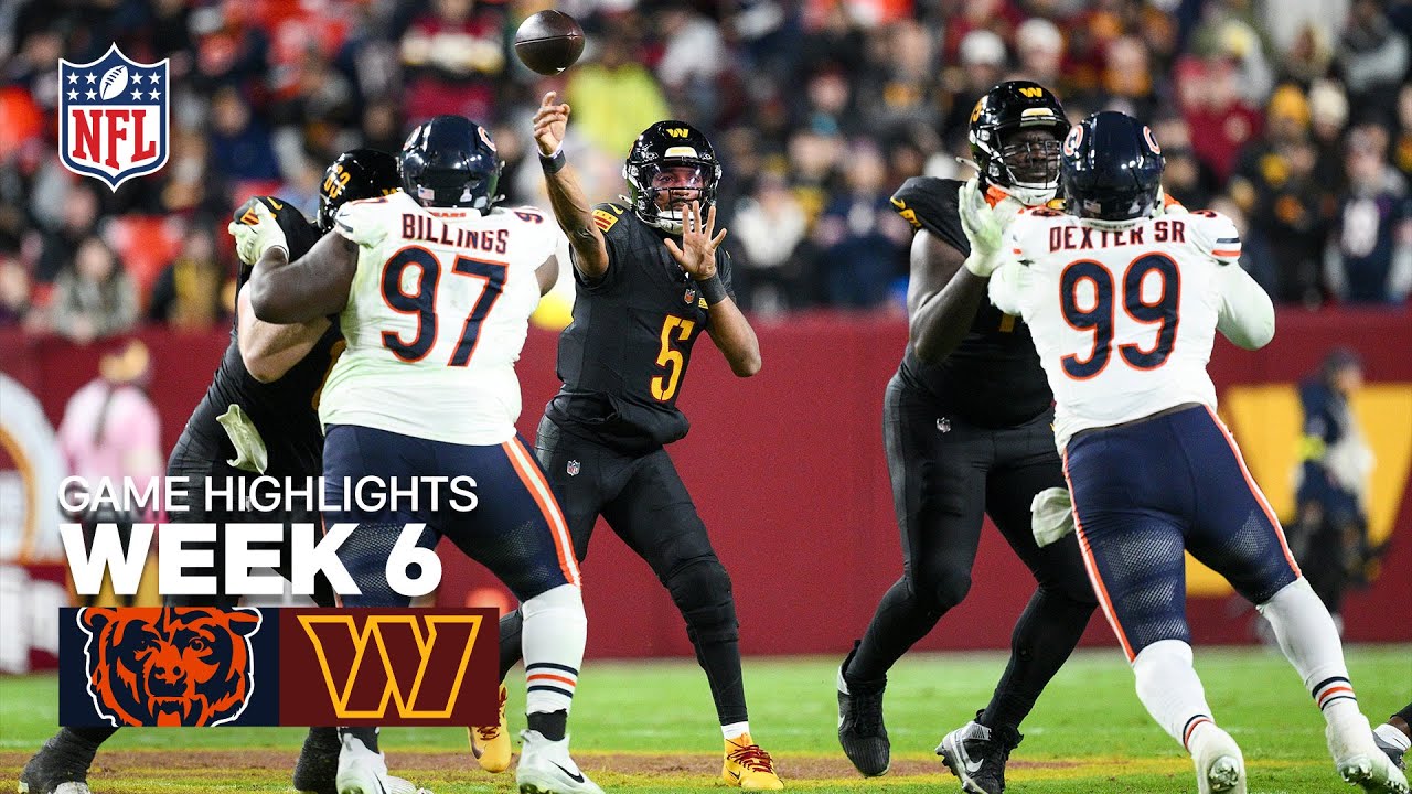 Exciting Highlights: Chicago Bears vs Washington Commanders | Week 6 NFL 2025