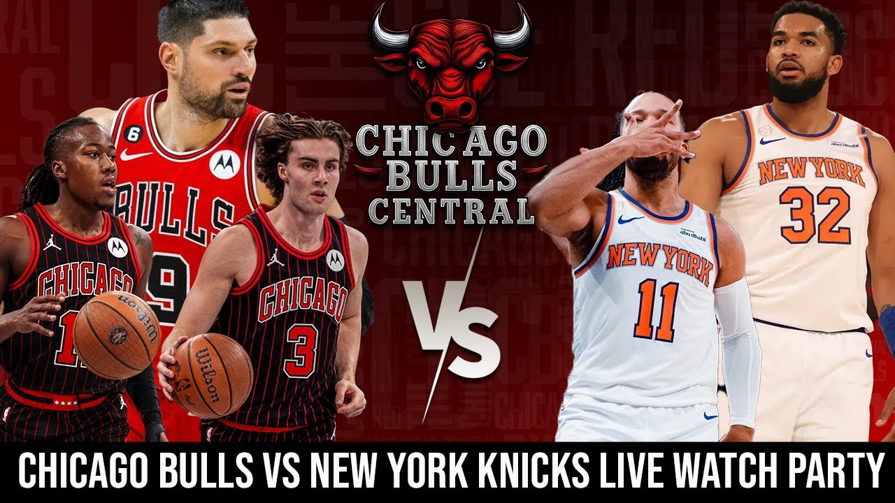 Chicago Bulls at New York Knicks Watch Party