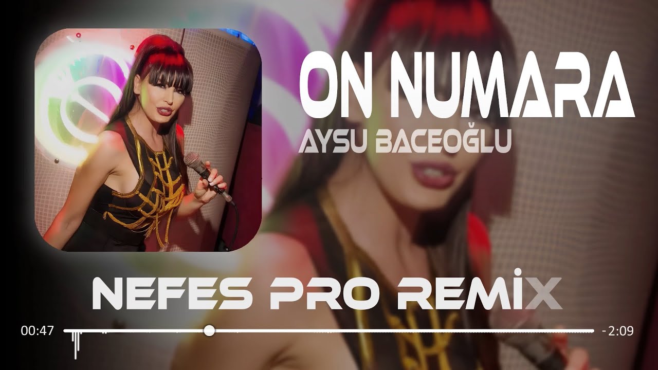 Aysu Baceoğlu - Bak Kapıda Yazıyor 10 Numara (Nefes Pro Remix) 🎶