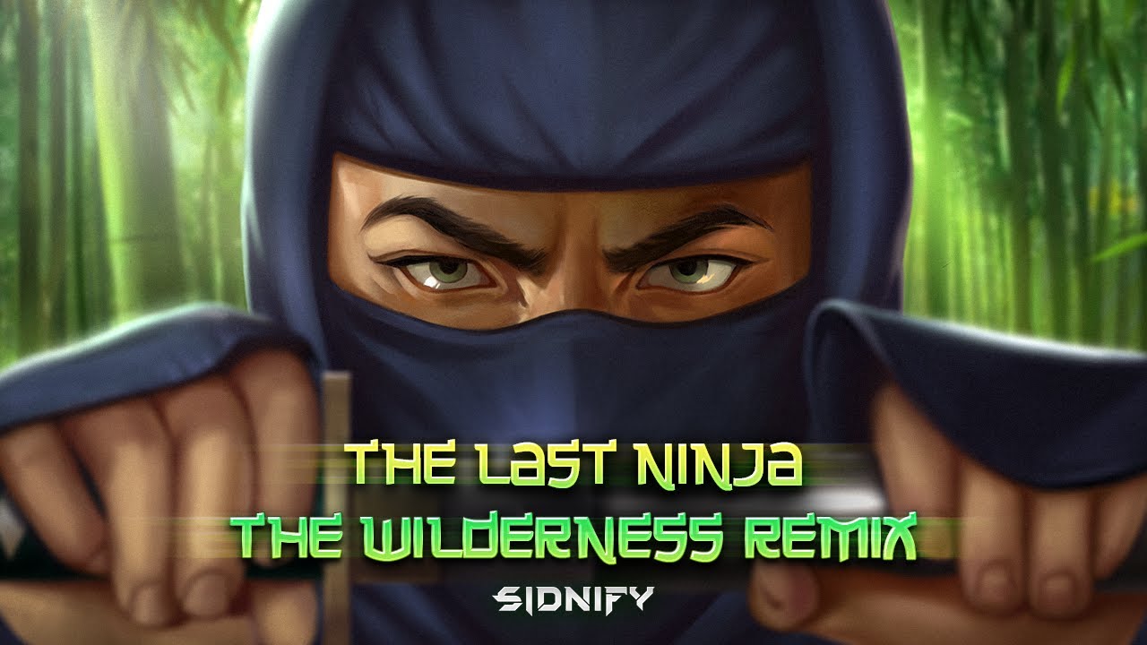 The Last Ninja - Wilderness Remix 🎮