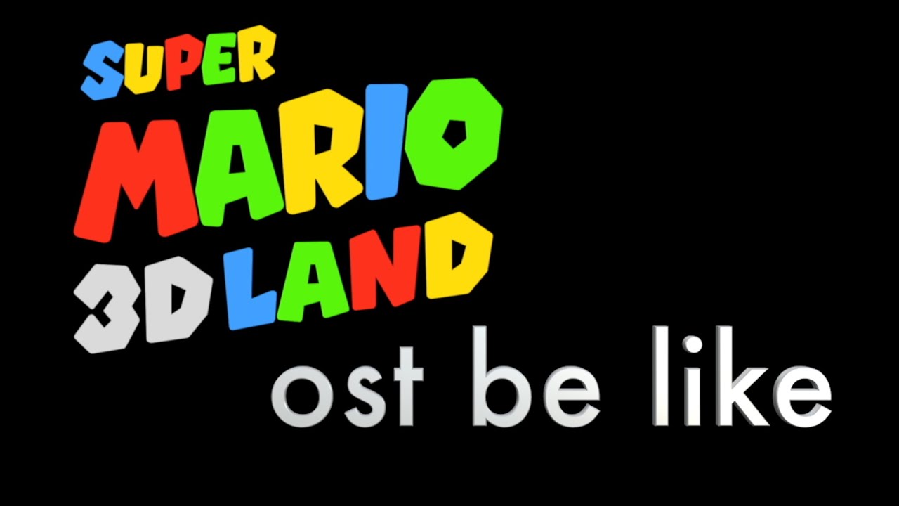 Super Mario 3D Land OST 🎶