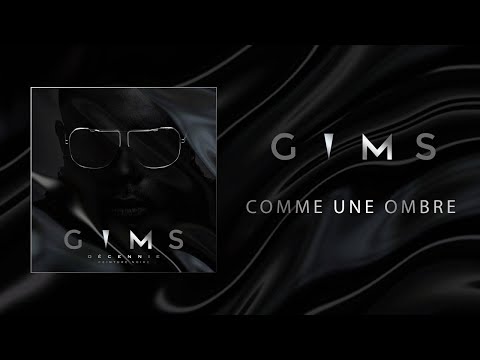 GIMS - Comme une ombre (Audio Officiel) 🕶