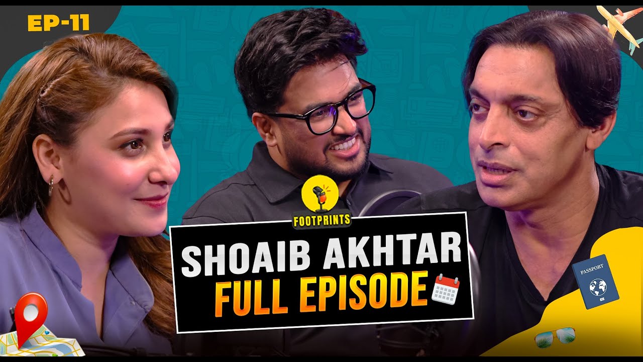 Fastest Bowler, Fastest Life! Shoaib Akhtar’s Journey | Footprints Podcast Season 3 Full Episode 11