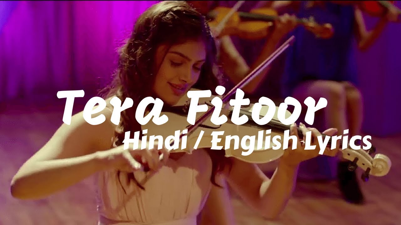 Tera Fitoor Lyrics & English Translation 🎶