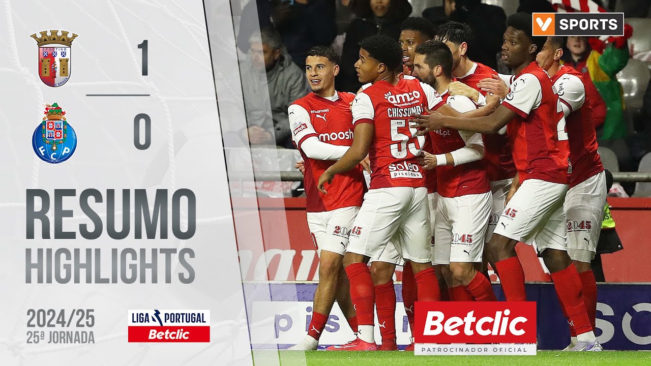 Braga vence FC Porto por 1-0 na Liga 24/25 ⚽