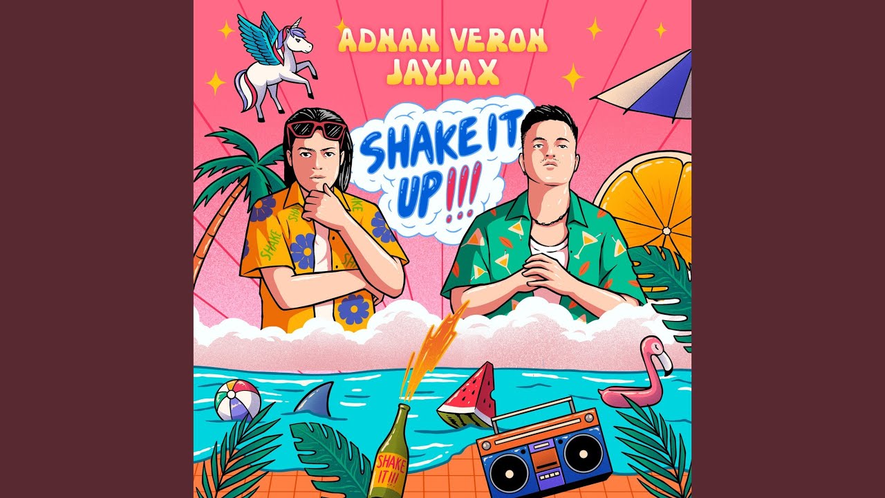 Shake It Up by Adnan Veron & JayJax 🎶