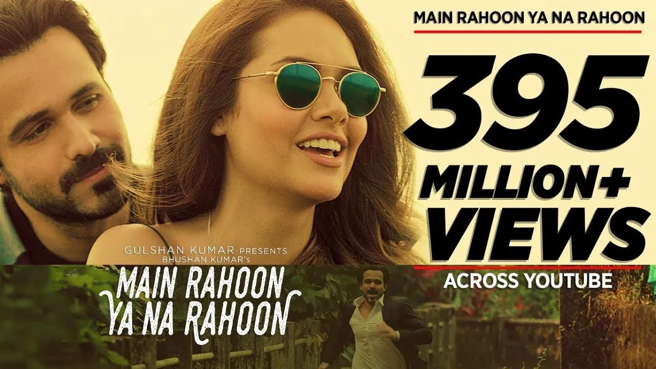 Main Rahoon Ya Na Rahoon – Romantic Sad Song 🎶