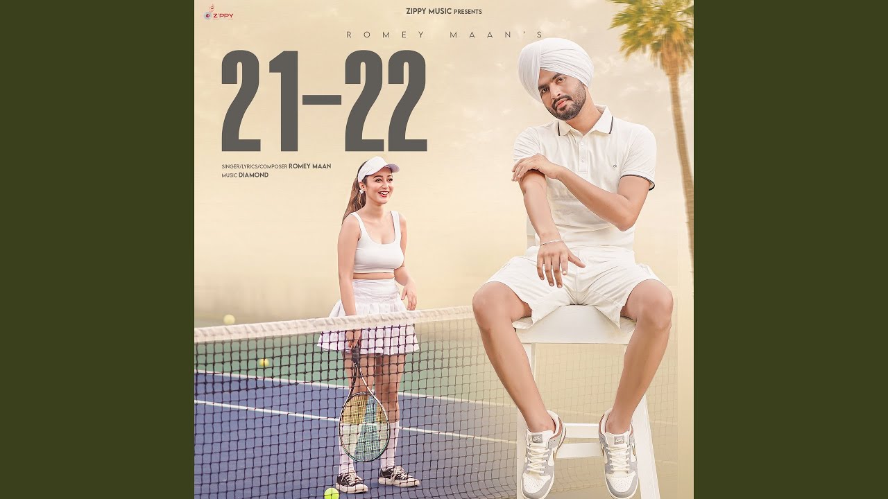 21 Romey Maan's '21 22' Released on Zippy Music ๐ถ