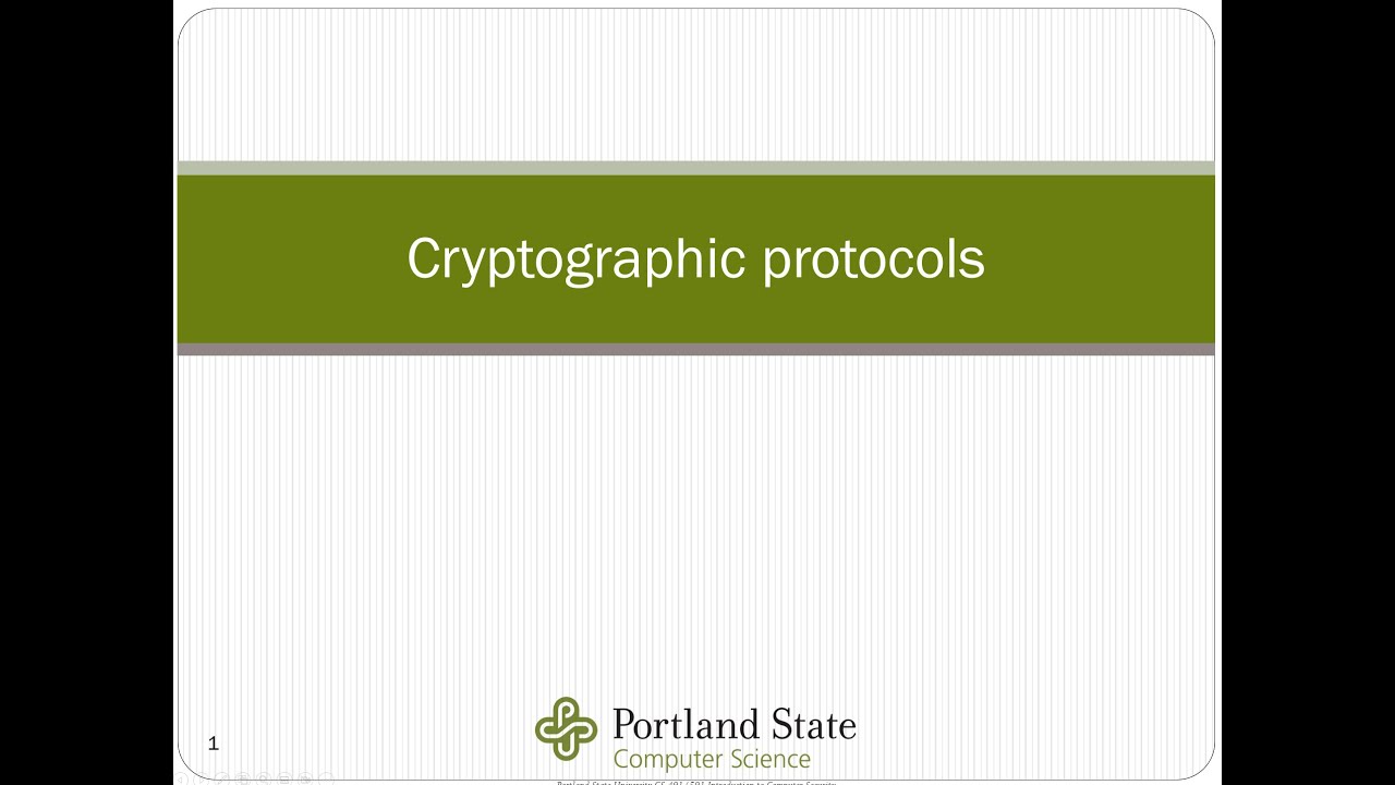 Portland State CS 491/591: Essential Cryptography Protocols Course Overview 🔐
