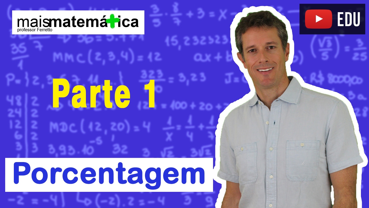 Matemática Básica: Como Entender Porcentagem - Aula 27 📊