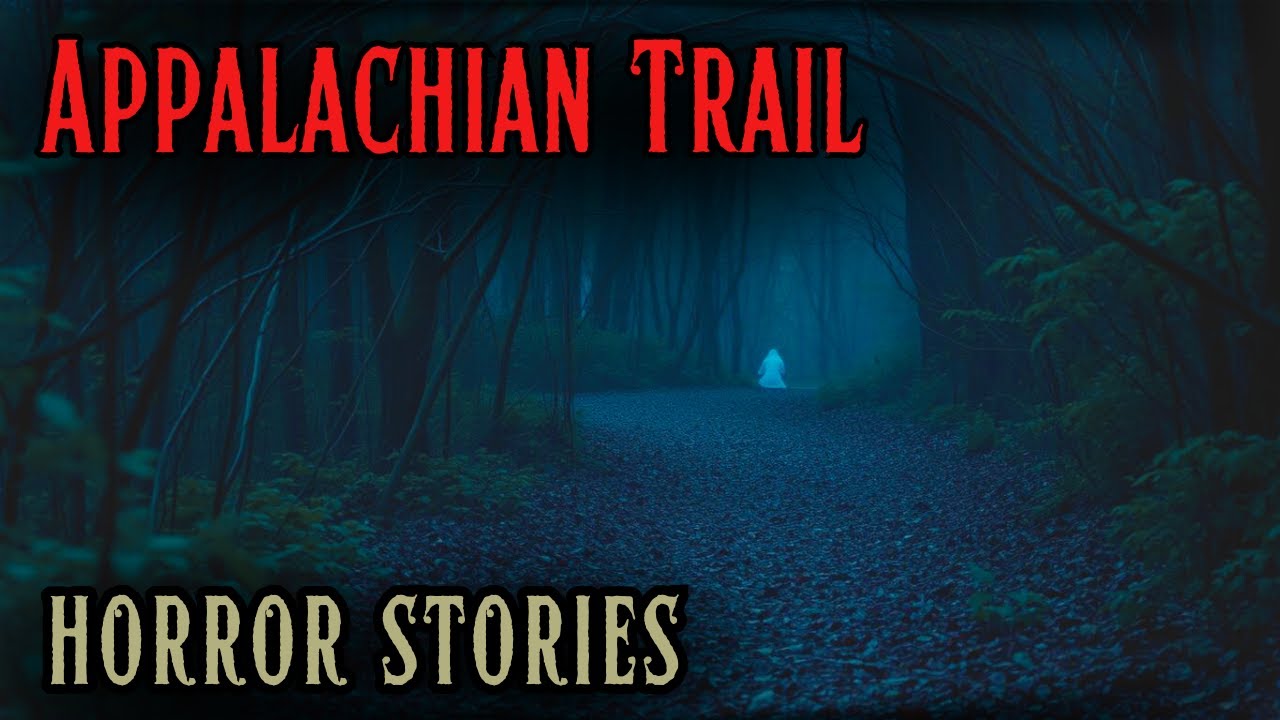 4 Chilling Appalachian Trail Horror Stories 😱