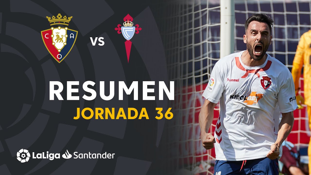 Osasuna vence a Celta 2-1 en El Sadar ⚽