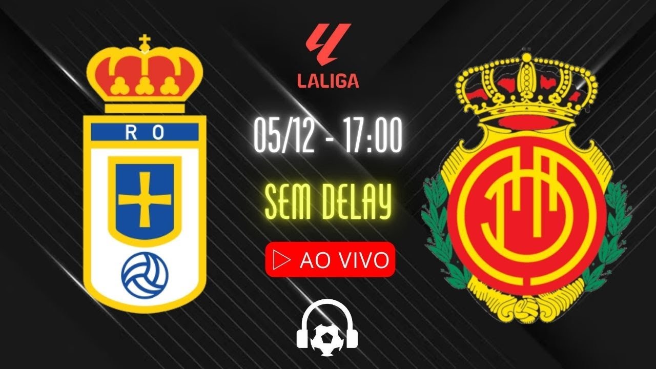 AO VIVO: REAL OVIEDO x MALLORCA - 05/12 - NARRAÇÃO SEM DELAY COM FABÃO | LA LIGA