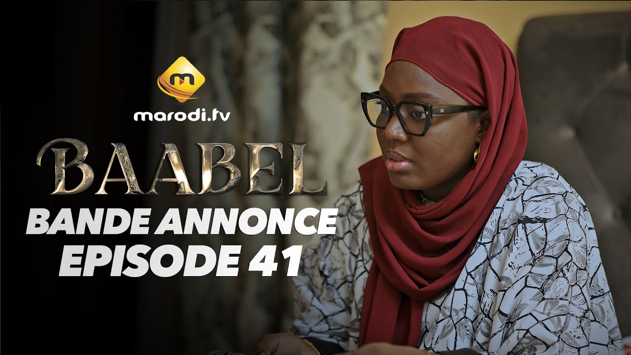 Baabel Saison 2 Épisode 41 🎬 - Bande-annonce exclusive