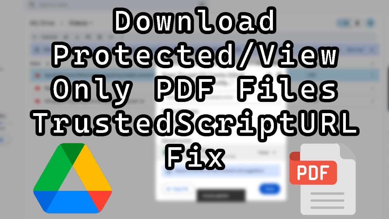 Method to Download or View Protected PDF Files on Google Drive