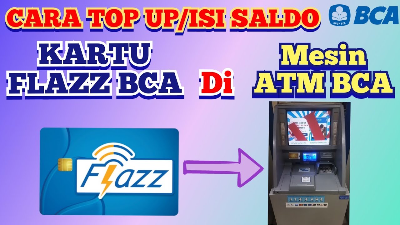 Cara Isi Saldo Kartu Flazz BCA di ATM BCA π³