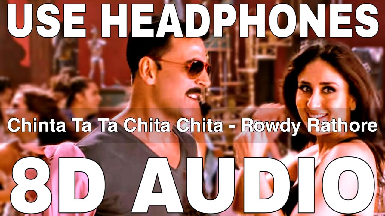 Chinta Ta Ta Chita Chita (8D Audio) - Rowdy Rathore 🎶
