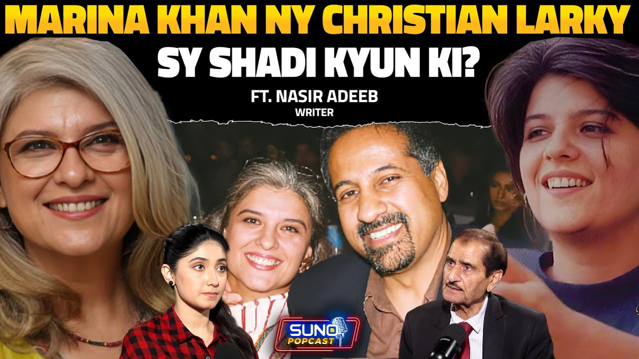 The Story Behind Marina Khan's Marriage to a Christian Partner | Featuring Nasir Adeeb