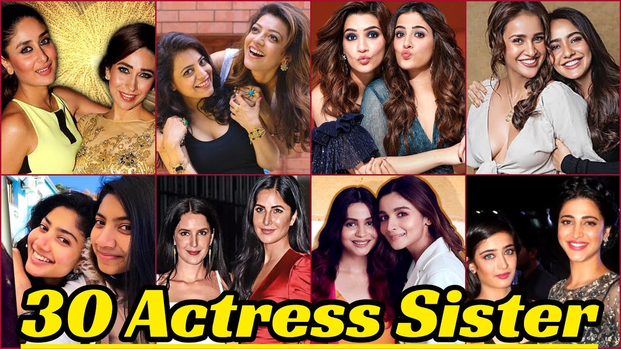 30 Indian Actress Sisters: Bollywood & South 🌟