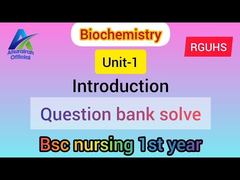 Biochemistry || Unit-1|| Introduction || Question bank solve || Bsc(N)1st yr #rguhs