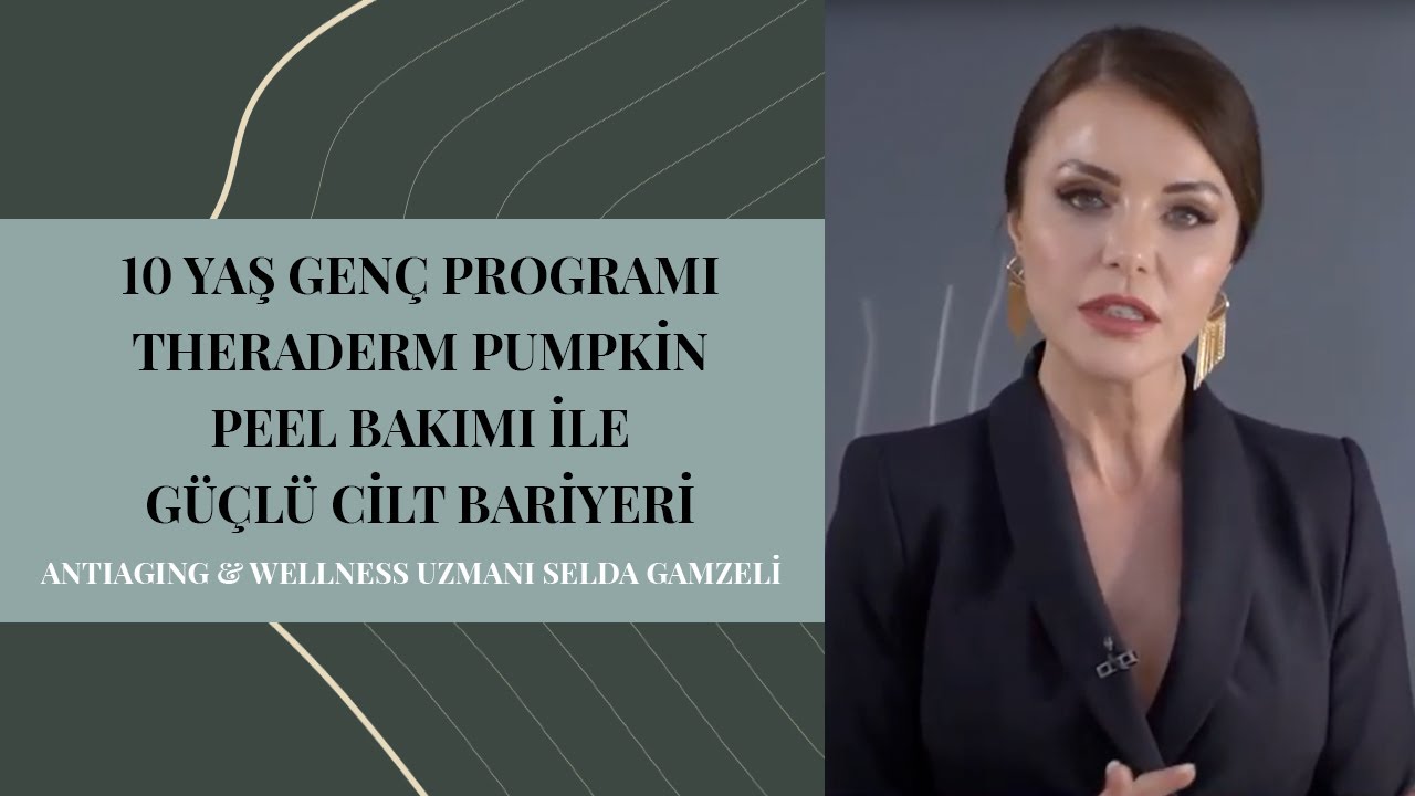 10 Yaş Genç Programı: Theraderm Pumpkin Peel ile Güçlü ve Sağlıklı Cilt 🎃