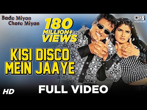 Kisi Disco Mein Jaaye | Bade Miyan Chhote Miyan | Govinda, Raveena Tandon |Alka, Y Udit N| 90's Hits