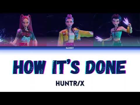 HUNTR/X - How It's Done | KPop Demon Hunters | Color Coded Lyrics
