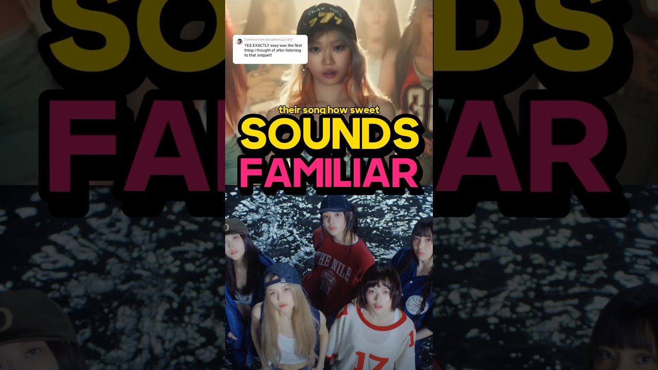 NewJeans' 'How Sweet' Feels Familiar 🎶