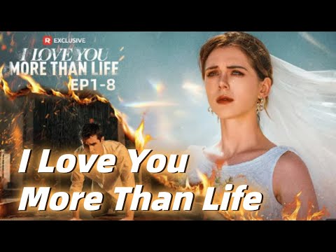 I Love You More Than Life #reelshorts