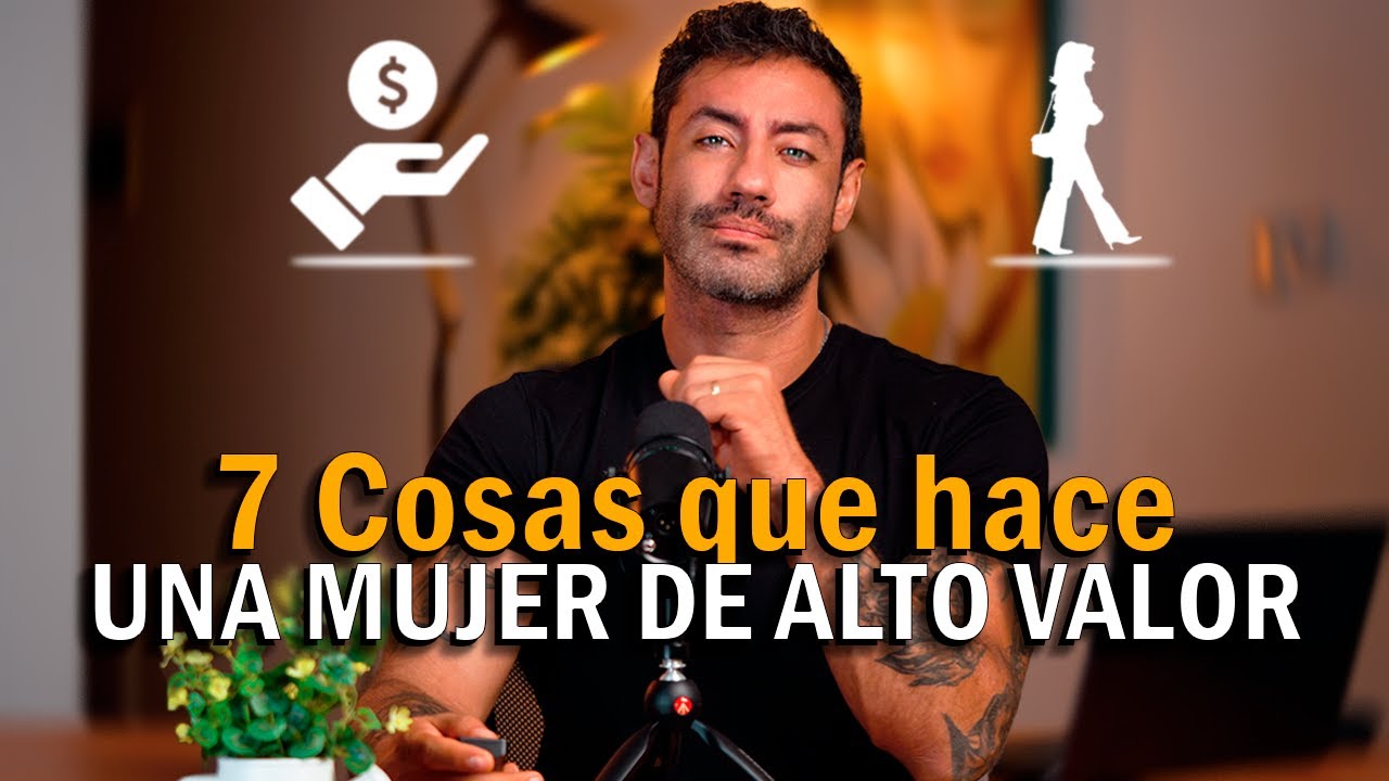 7 Hábitos de una Mujer de Alto Valor ✨