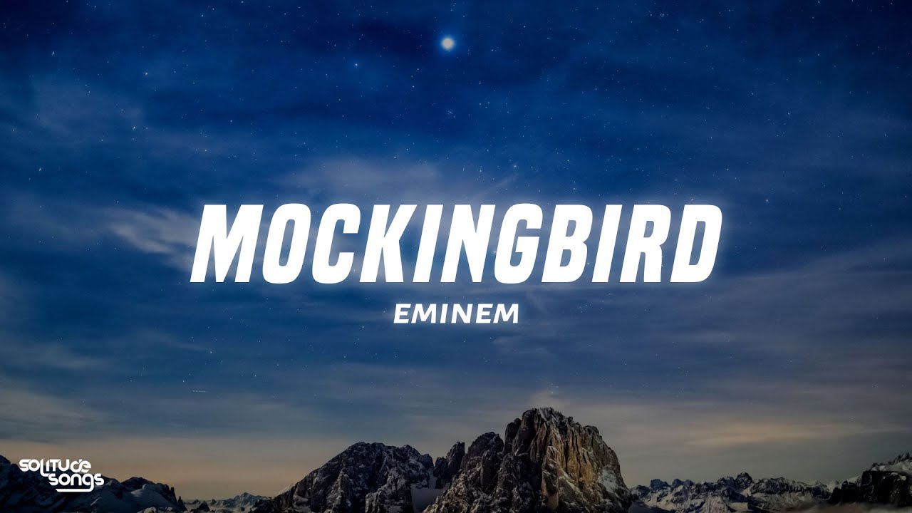 Eminem - Mockingbird Lyrics 🎤
