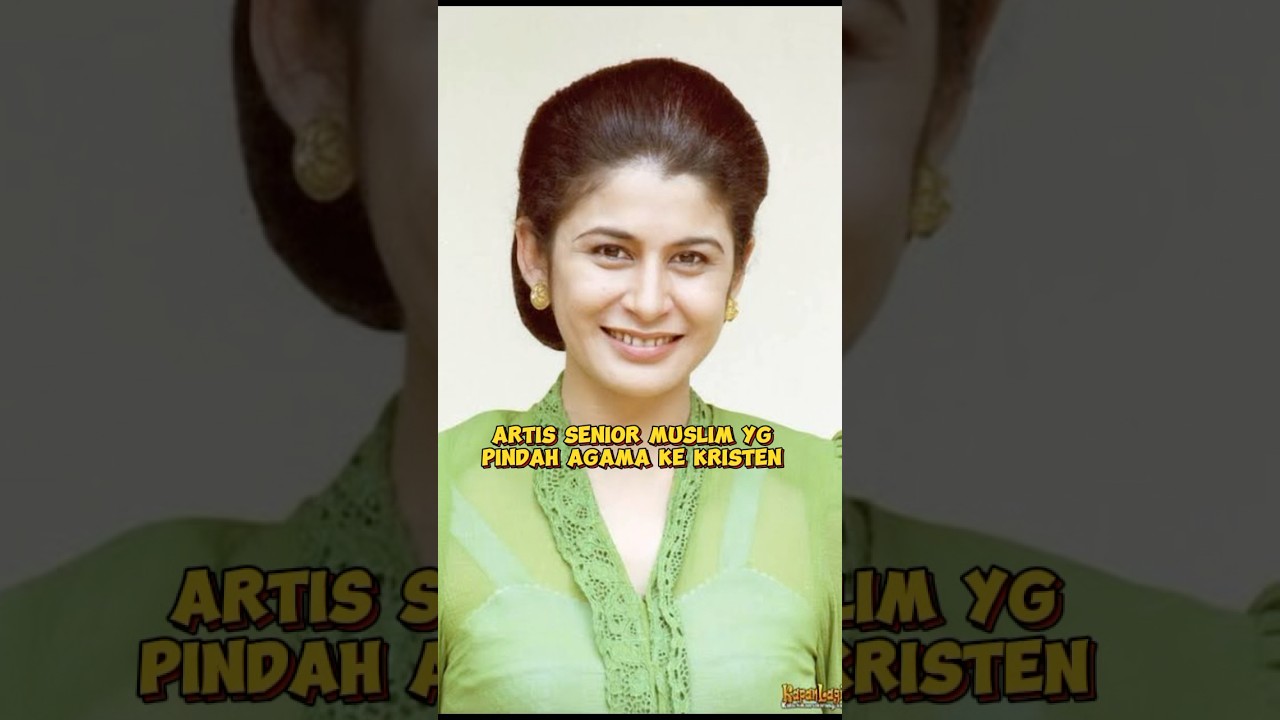 5 Artis Muslim Senior Pindah ke Kristen โ๏ธ