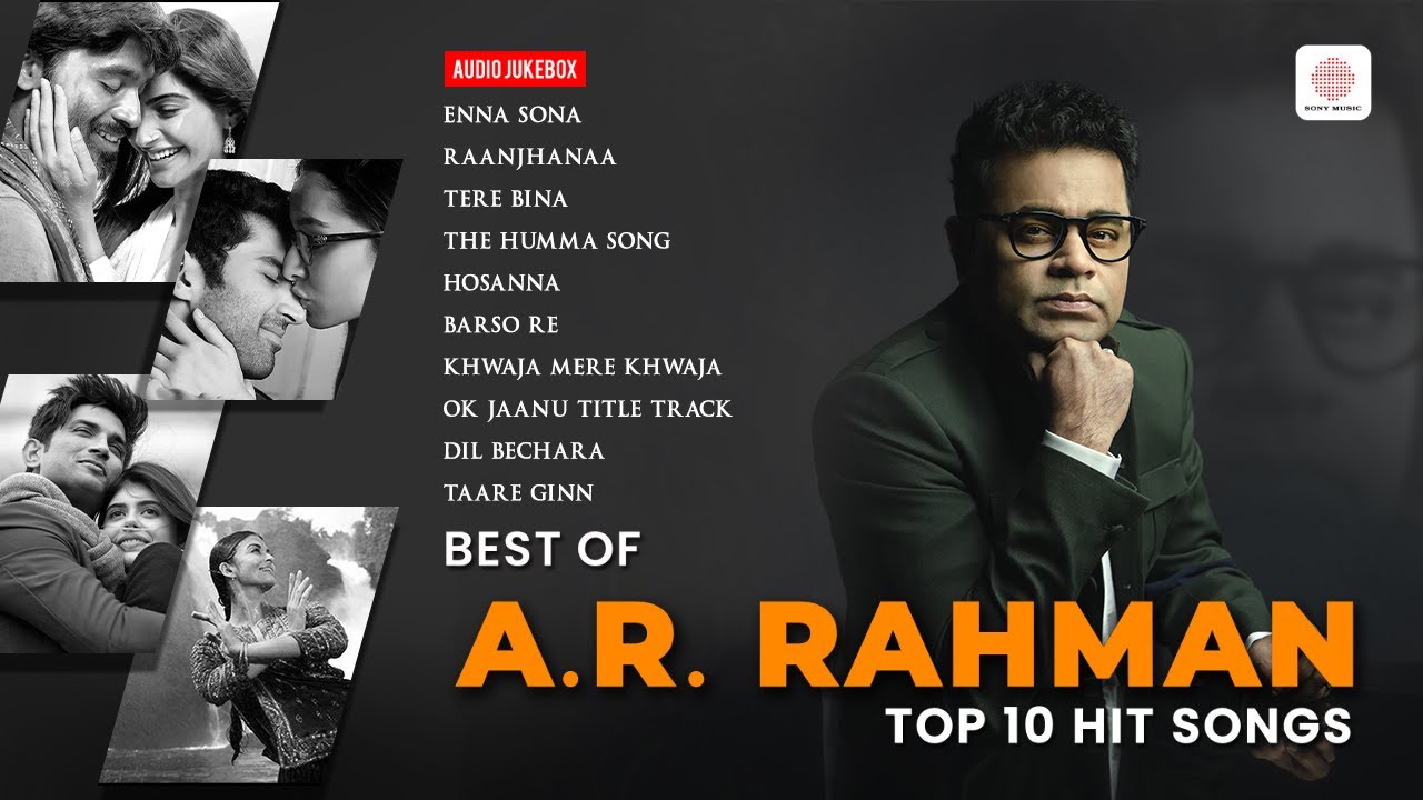 Top 10 A.R. Rahman Hits | Enna Sona, Hosanna & More 🎶