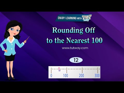 Learn Basic Math | Rounding off to the Nearest 100 | Round off number | Round off examples | Math