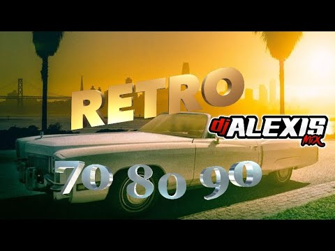 MIX RETRO 70-80-90❌@djalexismix6641