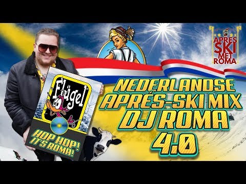 Roma Music: Nederlandse Apres-Ski Mix 4.0 🎶